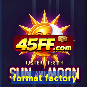 format factory